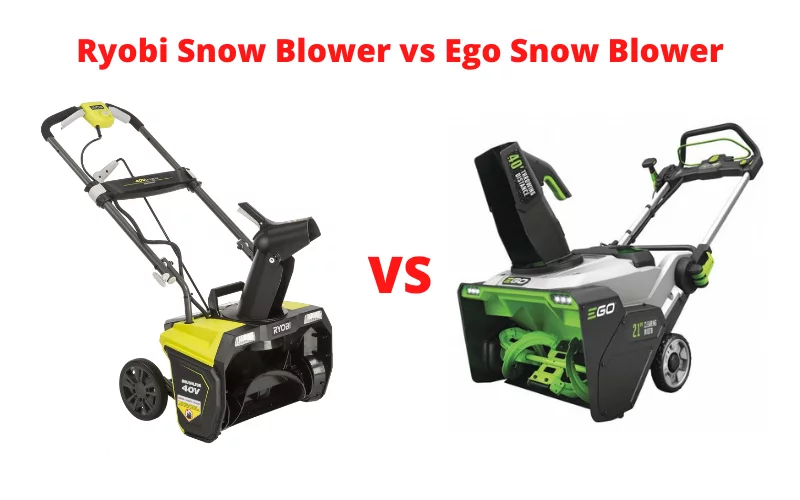 Ryobi Snow Blower vs Ego Snow Blower